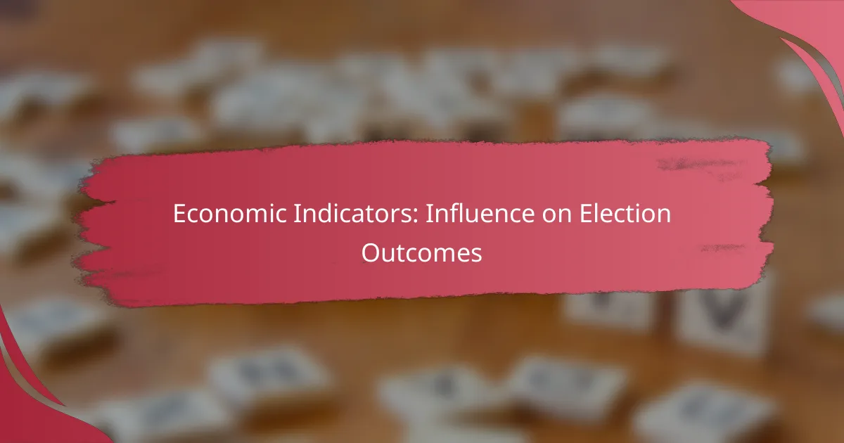 Economic Indicators: Influence on Election Outcomes