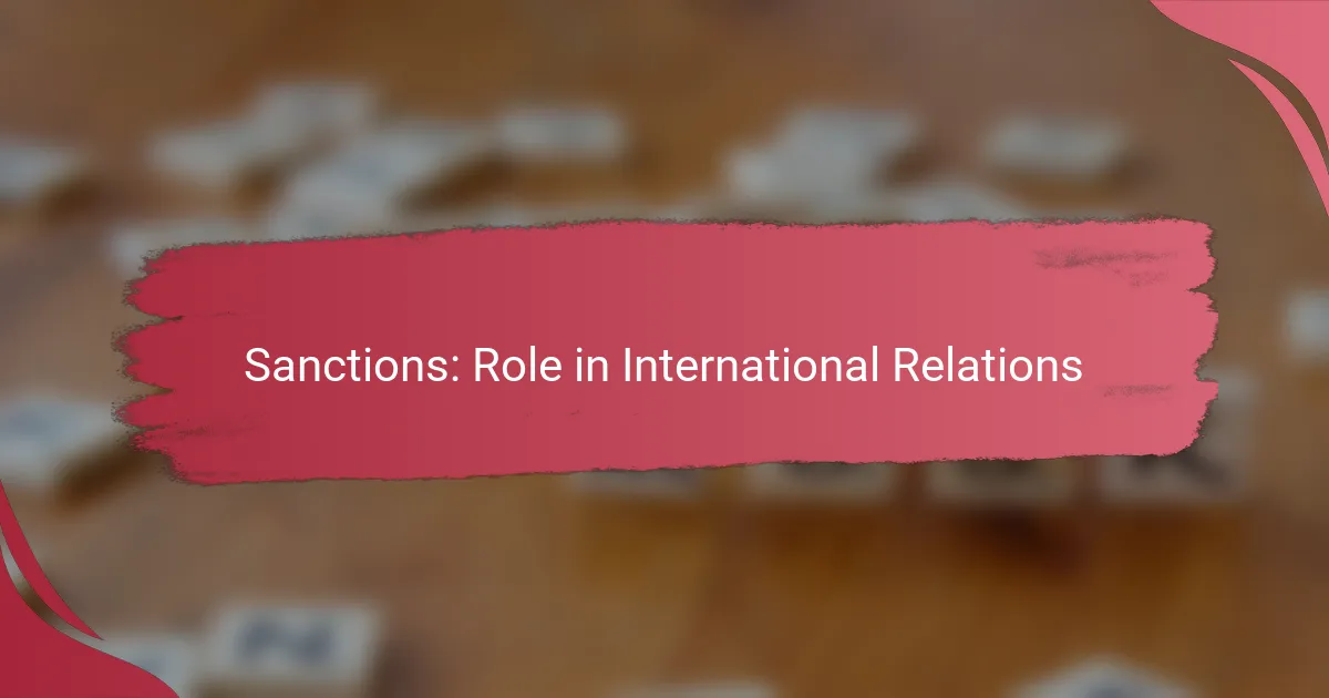 Sanctions: Role in International Relations